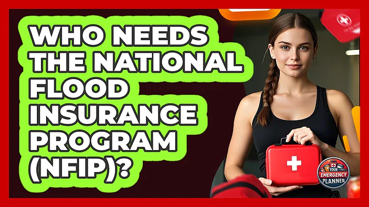 Who Needs The National Flood Insurance Program (NFIP)? - Your Emergency Planner