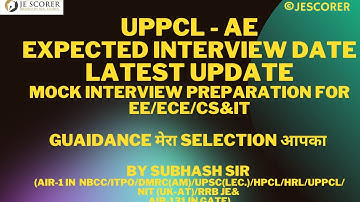 UPPCL - AE | Expected Interview Date | Latest Update | Mock Interview | By Subhash Sir (AIR-1)