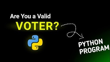 Are You a Valid Voter? | Python Program to Check Eligibility
