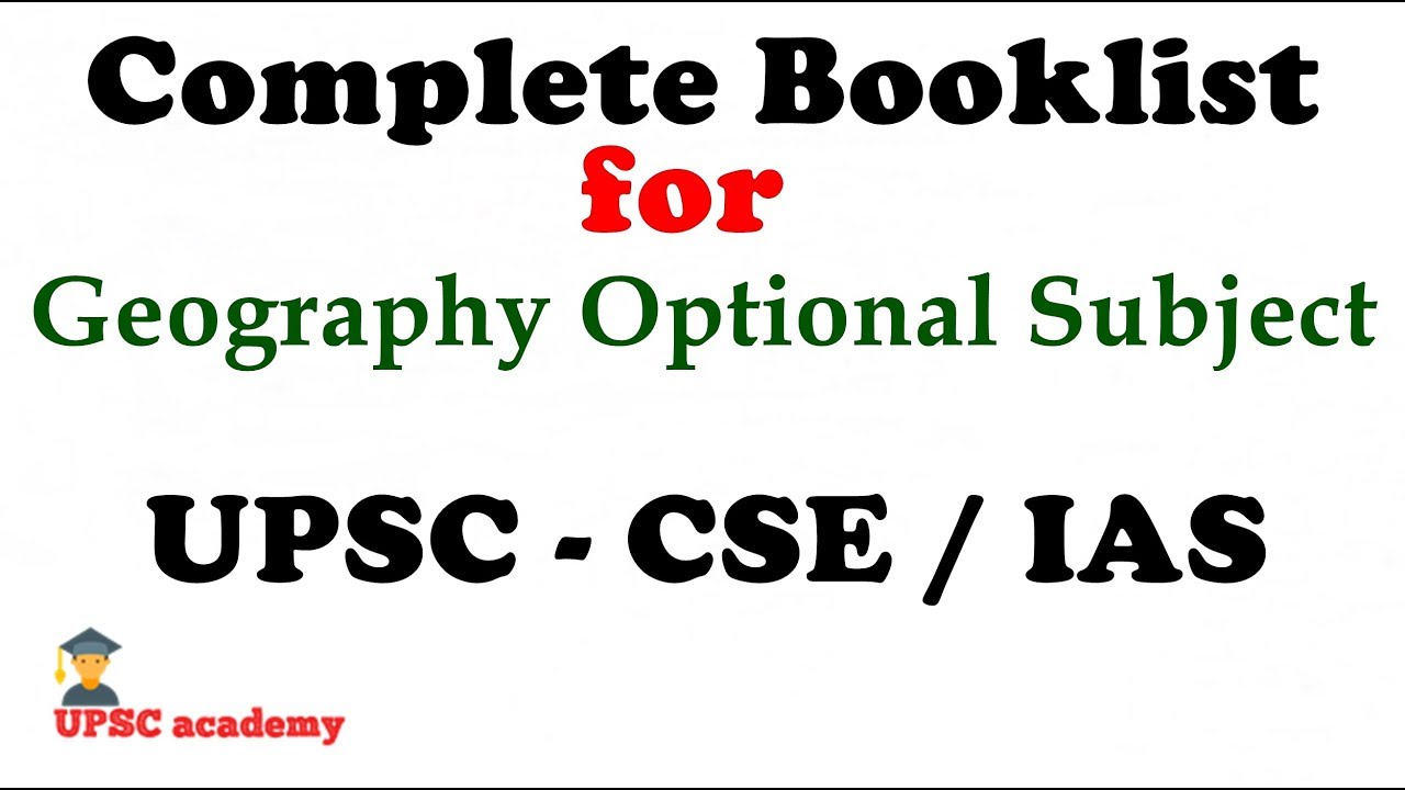 Booklist of Geogarphy Optional Subject 2018 ll भूगोल(वैकल्पिक) ll