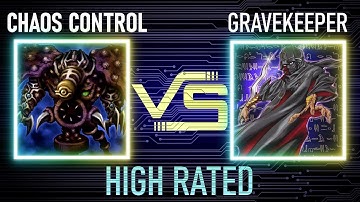 Chaos control vs Gravekeeper | High Rated | Goat Format | Dueling Book