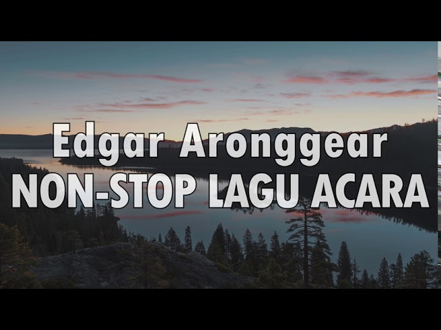 Edgar Aronggear - NON STOP LAGU ACARA (Lagu Daerah Papua) class=