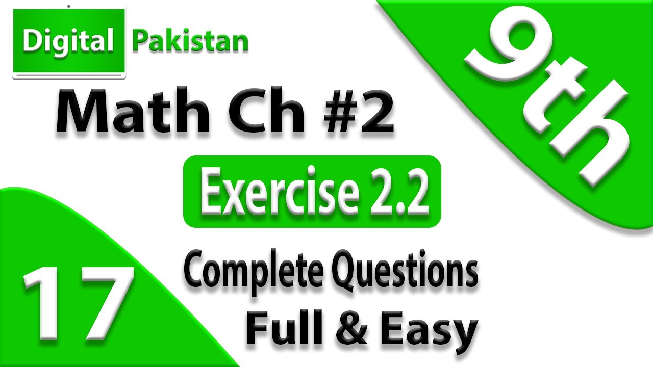9th Class Math | Exercise 2.2 | Chapter 2 | Real & Complex Numbers ...