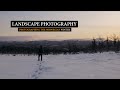 Photographing the Norwegian Winter (part one) || Landscape Photography (Lumix S1)