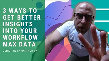 3 ways to get better insights into your WorkflowMAX data | Export Tool add-on