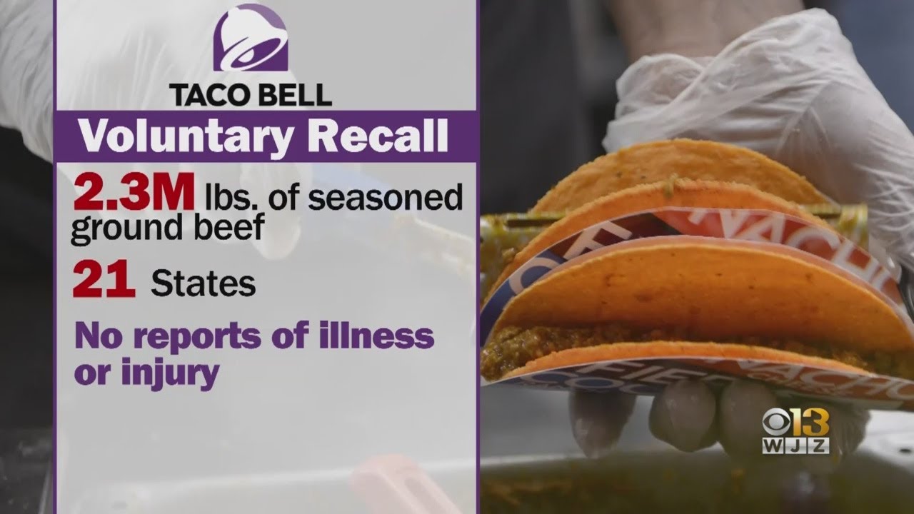 Taco Bell Recalls Seasoned Beef In Numerous States, Including Maryland