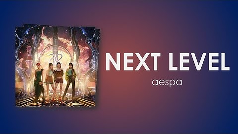 aespa 에스파 - Next Level (Easy Lyric Video)