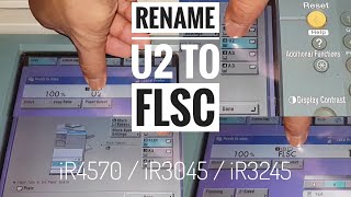 Rename U2 to FLSC, iR3045/3035 iR4570/3570 iR3245/3235