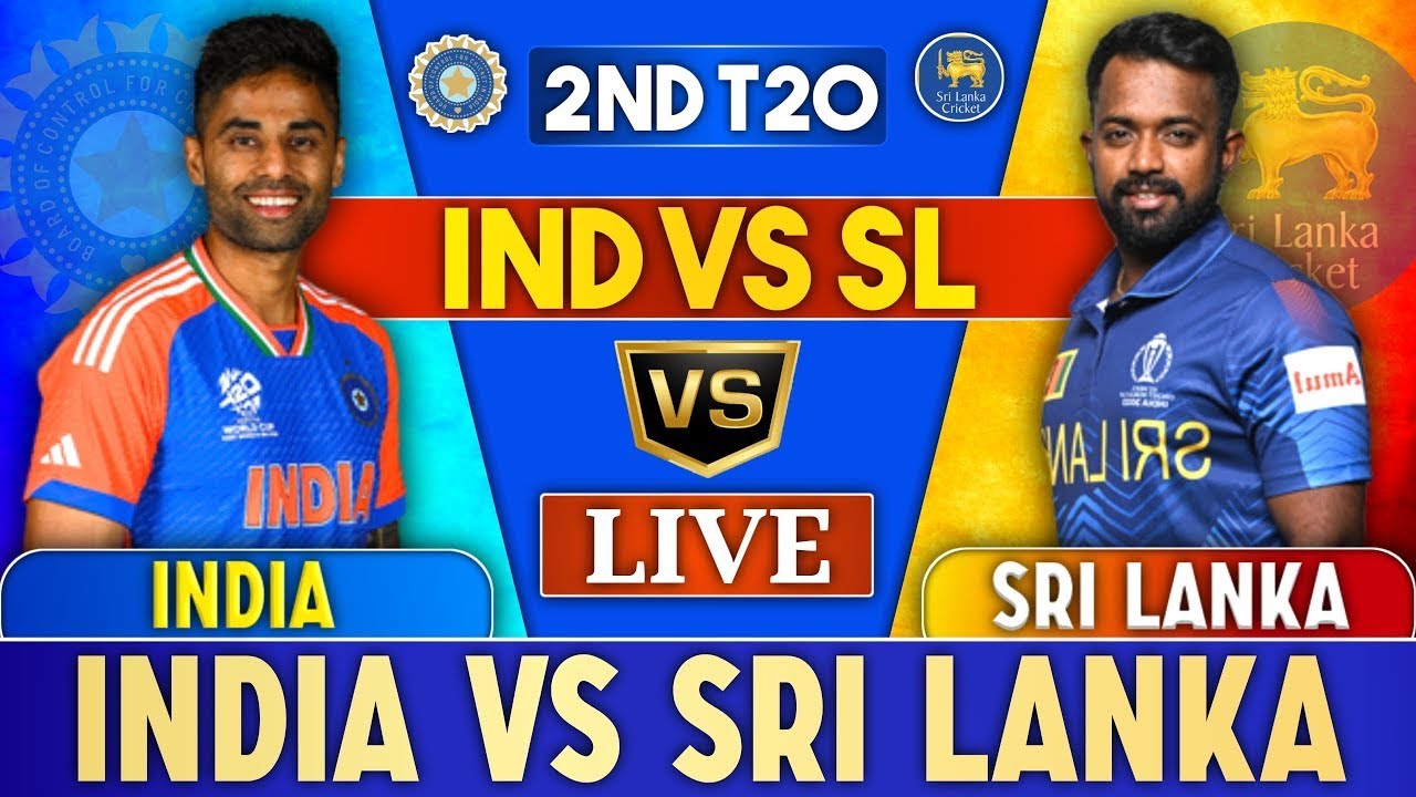 IND vs SL 2nd T20, IND vs SL 2024- Live Cricket Score