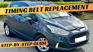 Ford B-Max 1.6 TI VCT Timing Belt replacement