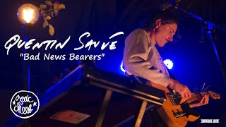 Quentin Sauvé • "Bad News Bearers" [IMPULS' LIVE @ St Julien by Goat Cheese]