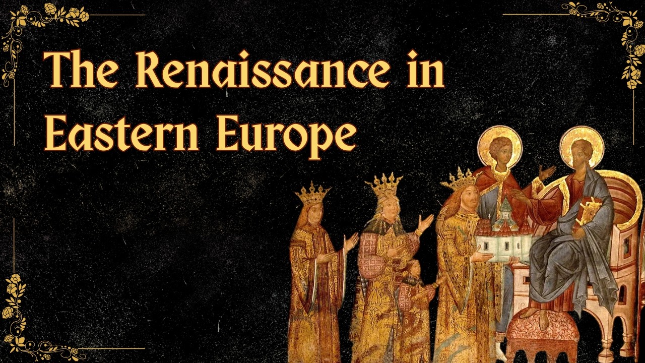 Eastern Renaissance Why Dont We Hear About the Renaissance in Eastern Europe? - YouTube