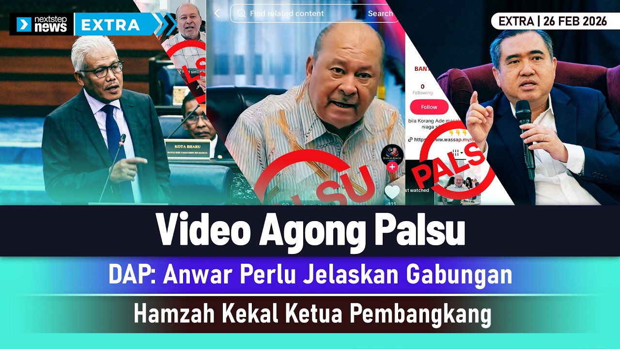 GEMPAR! Video Agong Palsu | DAP: Anwar Perlu Jelaskan Gabungan | Hamzah Kekal Ketua Pembangkang