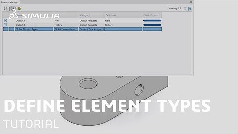 3DEXPERIENCE How-to Tutorial (Part 28/32) | Define Element Types