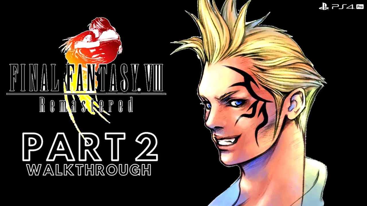 ストーリー オブ ザ F Ⅷ FINAL FANTASY VIII Remastered Gameplay Walkthrough Part 1