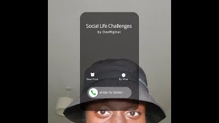 DeeRiginal - Social Life Challenges