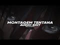 MONTAGEM TENTANA Super Slowed OTVphonk ZERTAL Edit Audio 