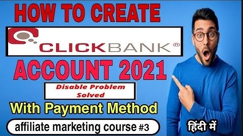 Clickbank account create 2022 hindi | Clickbank Affiliate Marketing 2022 | ClickBank account 2022