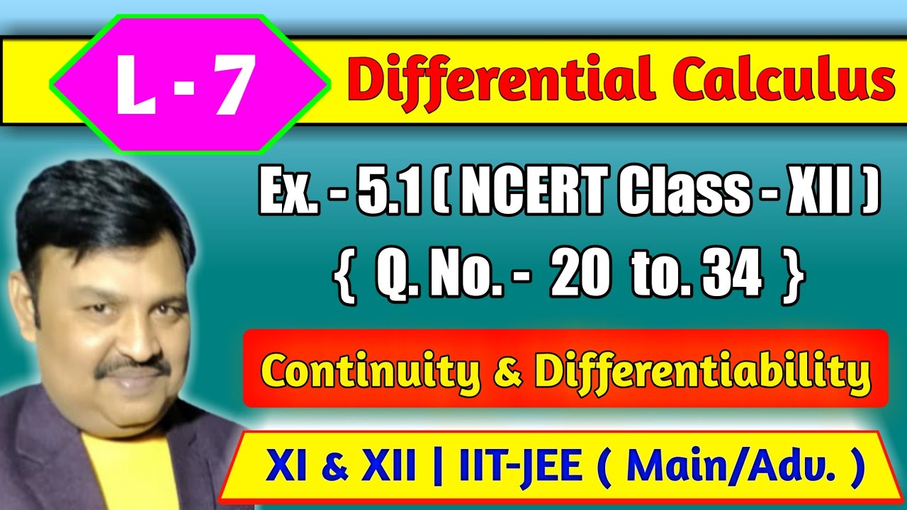 Ex. - 5.1 ( Q. No. 20 to 34 ) | Continuity and Differentiability | IIT ...