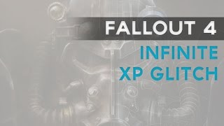 Fallout 4: BEST INFINITE XP Glitch (10,000XP Every minute!)