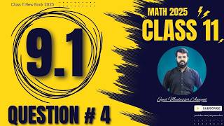 Class 11 Math Exercise 9.1 Question 4 complete solution 1st Year Math New Syllabus