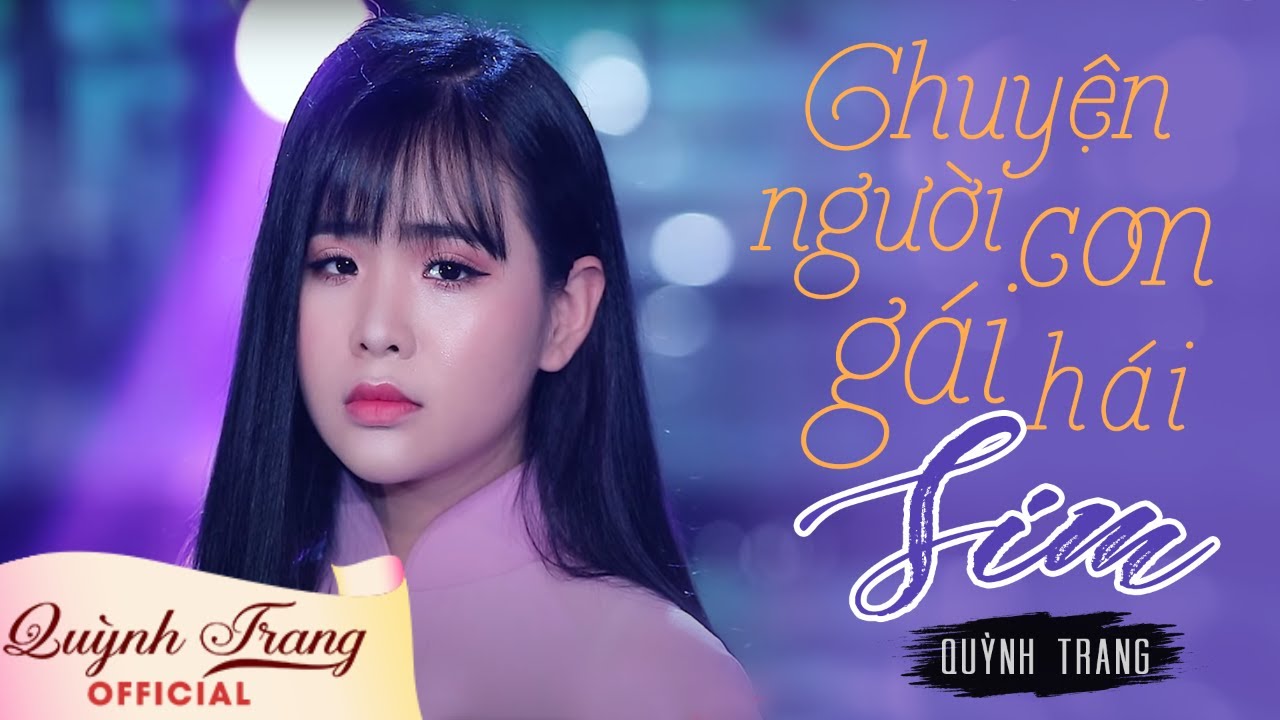 Chuyện Người Con Gái Hái Sim - Quỳnh Trang