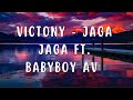 Victony - Jaga Jaga ft. Babyboy AV