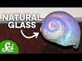 5 Types of Awesome Glass Made by Nature