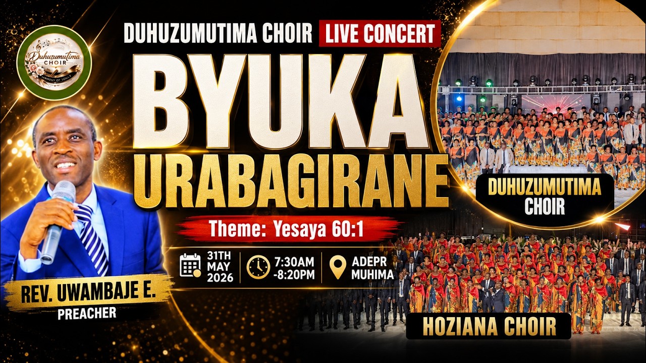 BANA NATWE MURI BYUKA URABAGIRANE LIVE CONCERT UMUNSI WA 3 ADEPR MUHIMA NA HOZIANA CHOIR (Concert)