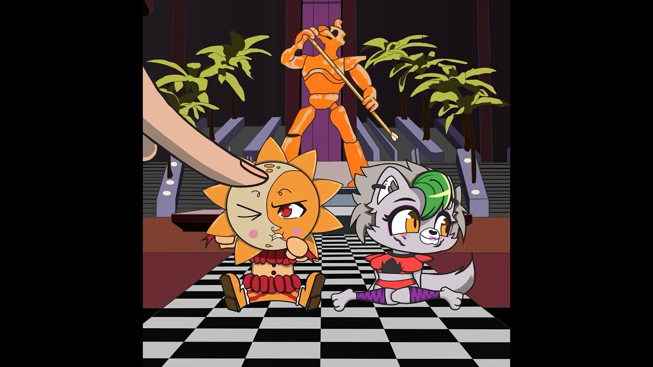 Sun and Moon and Roxy - FNAF VS FINGER