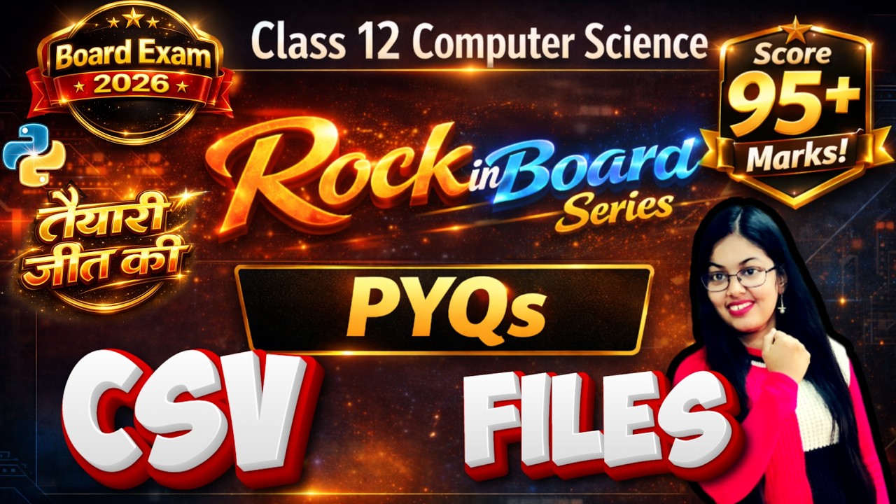 PYQs of CSV FILES (File Handling) | CBSE Class 12 Computer Science ...