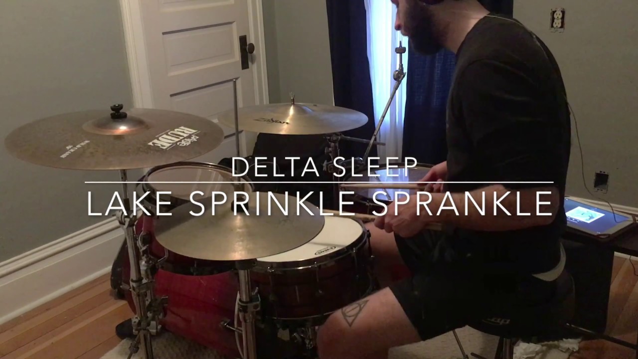 Delta Sleep ‘Lake Sprinkle Sprankle’ drum cover - Ryker Haeckel 