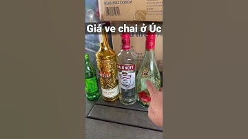 Giá ve chai ở Úc @Saigon Place