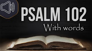 Psalm 102 KJV (King James version) Audio Bible