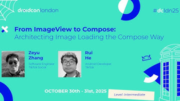 From ImageView to Compose: Architecting Image Loading - Zeyu Zhang & Rui He | droidcon London 2025