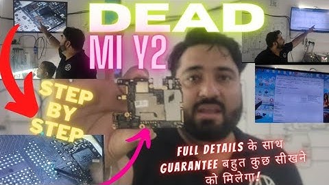 Mi Y2 DEAD MOBILE REPAIR🔴LIVE |क्या आपसे DEAD MOBILE नहीं बन रहे! आज बहुत कुछ सीखने को मिलेगा TRICKS