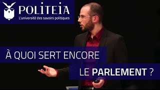 POLITEIA#6 | À quoi sert encore le Parlement ? | Clément Viktorovitch