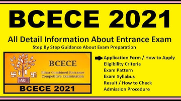 BCECE 2021 - Notification, Dates, Application, Eligibility, Admit Card, Pattern, Syllabus, Result