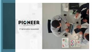 Pioneer Technology IT Optimization Assessment