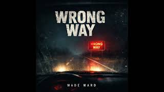 Wrong Way