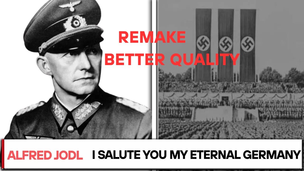 Alfred Jodl: The General Who Signed Hitler's Death Orders & Germany's Surrender  ( REMAKE )