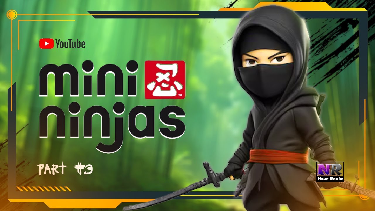 Mini Ninjas Gameplay Part 3 - YouTube
