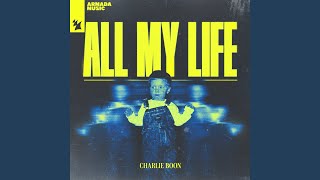 All My Life (Extended Mix)