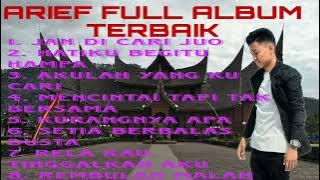 ARIEF FULL ALBUM TERBAIK ][ JAN DI CARI JUO ][ HATIKU BEGITU HAMPA