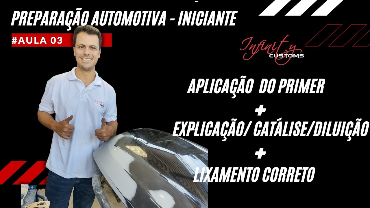 APLICAÇÃO DO PRIMER + LIXAMENTO CORRETO DA PEÇA - PREPARAÇÃO AUTOMOTIVA ...