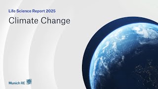 Potential impact of climate change on life & health | Life Science Report 2025