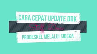 Cara cepat update DDK Prodeskel melalui SIDEKA Dekstop