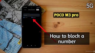 How To Call Block/Unblock In poco m3 pro Incoming Call Block Kaise Kare Blacklist Se Number Nikale