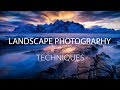 Landscape Photography Techniques