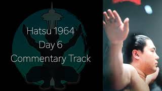 大相撲 Hatsu 1964 Day Six - English Commentary